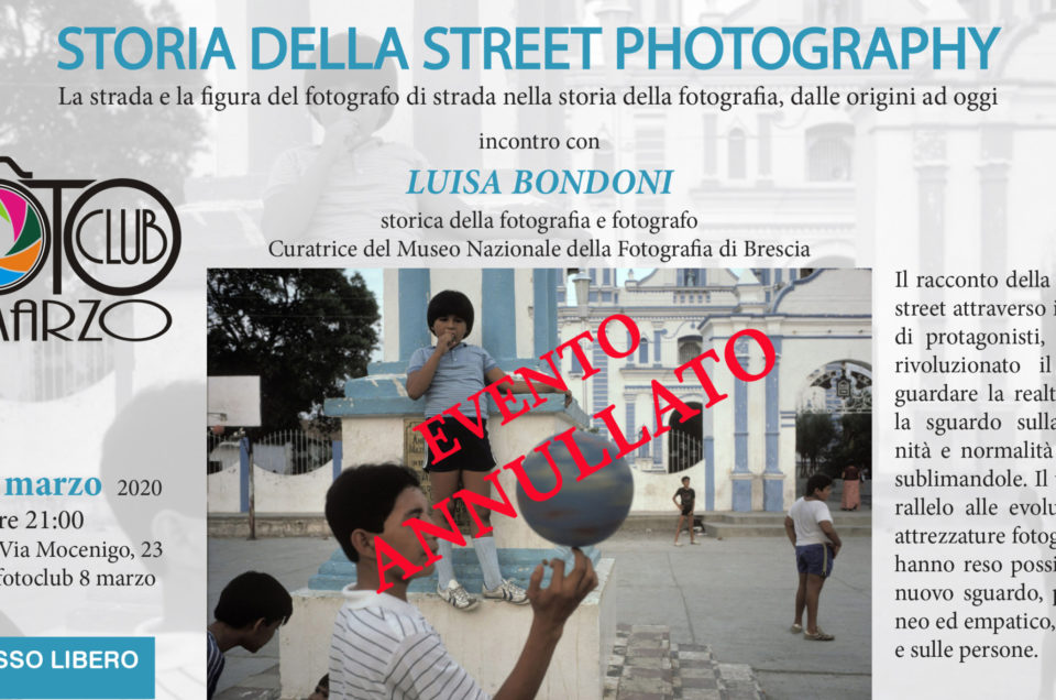 EVENTO ANNULLATO  – STORIA DELLA STREET PHOTOGRAPHY