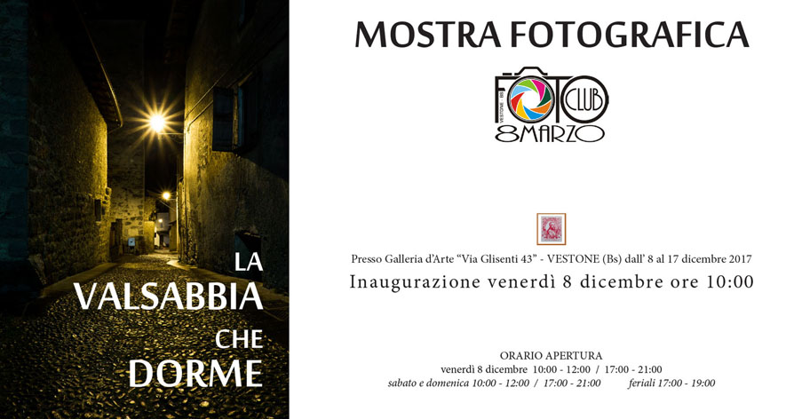 Mostra Fotoclub8Marzo dal 8 al 17 Dicembre