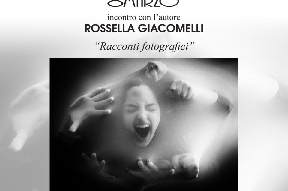 Incontro con l’autore Rossella Giacomelli 12 Giugno 2023