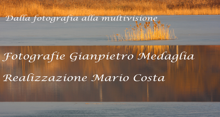 Dalla fotografia alla multivisione                                                    28 Novembre 2016